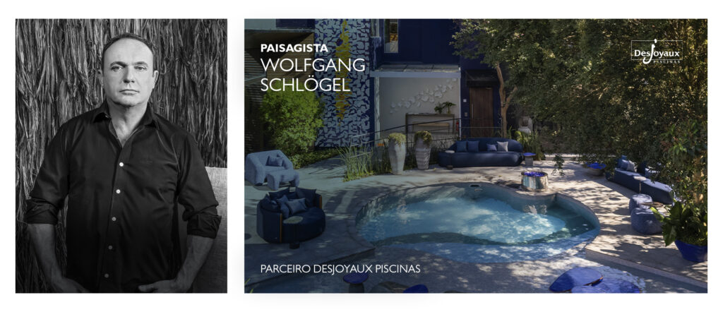 Desjoyaux Piscinas em parceria com o paisagista Wolfgang Schlogel